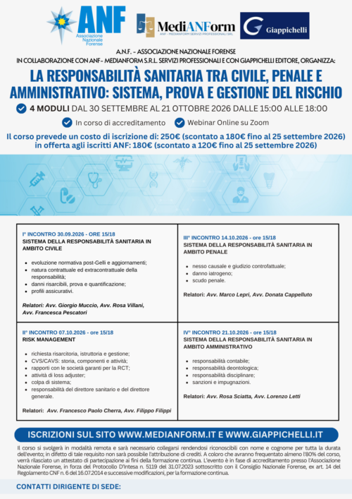 LA RESPONSABILITÀ SANITARIA TRA CIVILE, PENALE E AMMINISTRATIVO: SISTEMA, PROVA E GESTIONE DEL RISCHIO