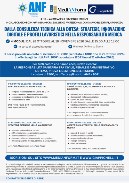 DALLA CONSULENZA TECNICA ALLA DIFESA: STRATEGIE, INNOVAZIONE DIGITALE E PROFILI LAVORISTICI NELLA RESPONSABILITÀ MEDICA